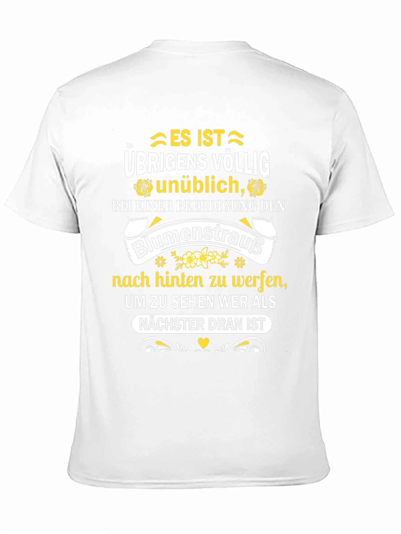 Funny German Funeral T-Shirt - Bouquet Throwing