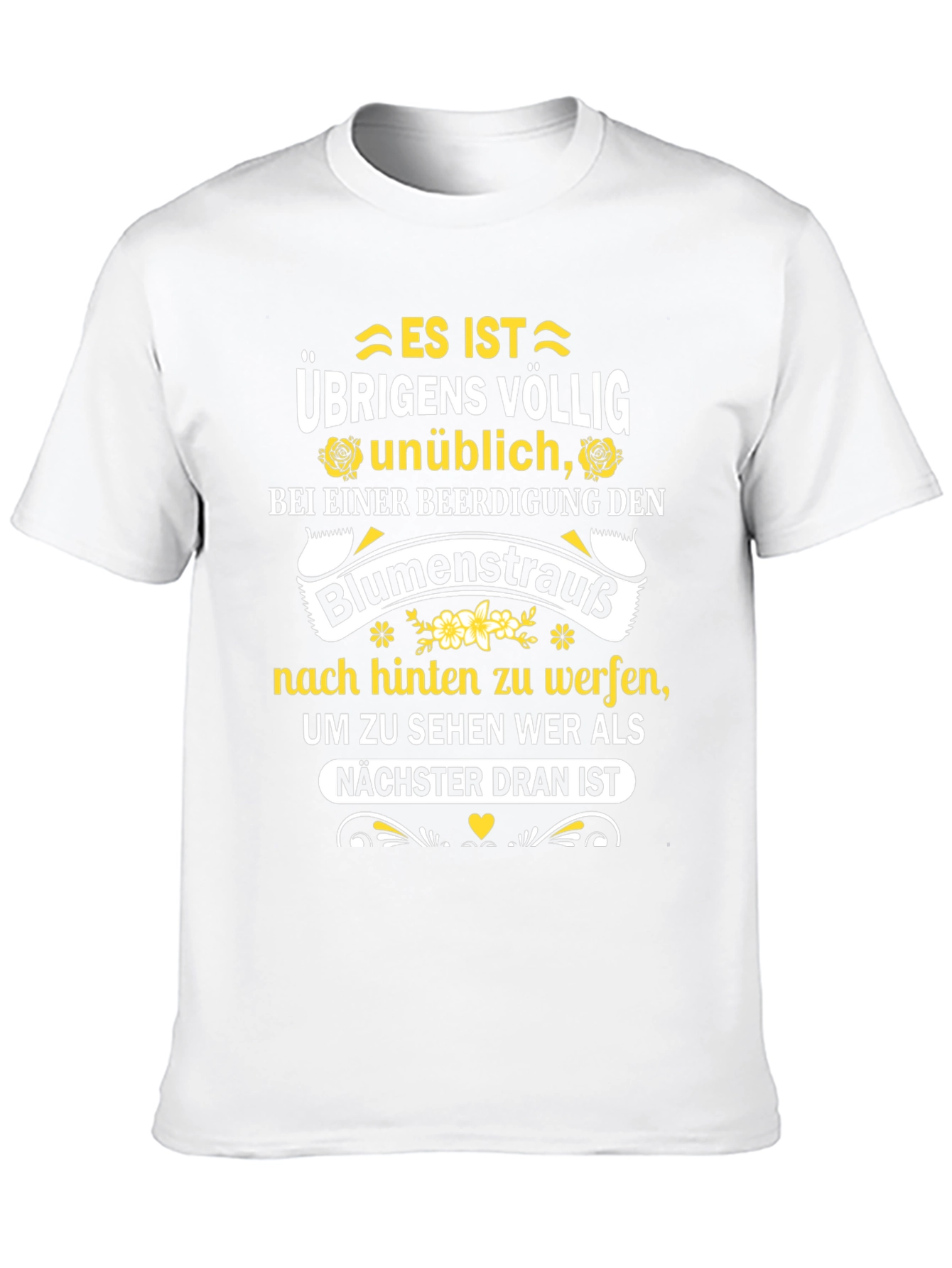 Funny German Funeral T-Shirt - Bouquet Throwing