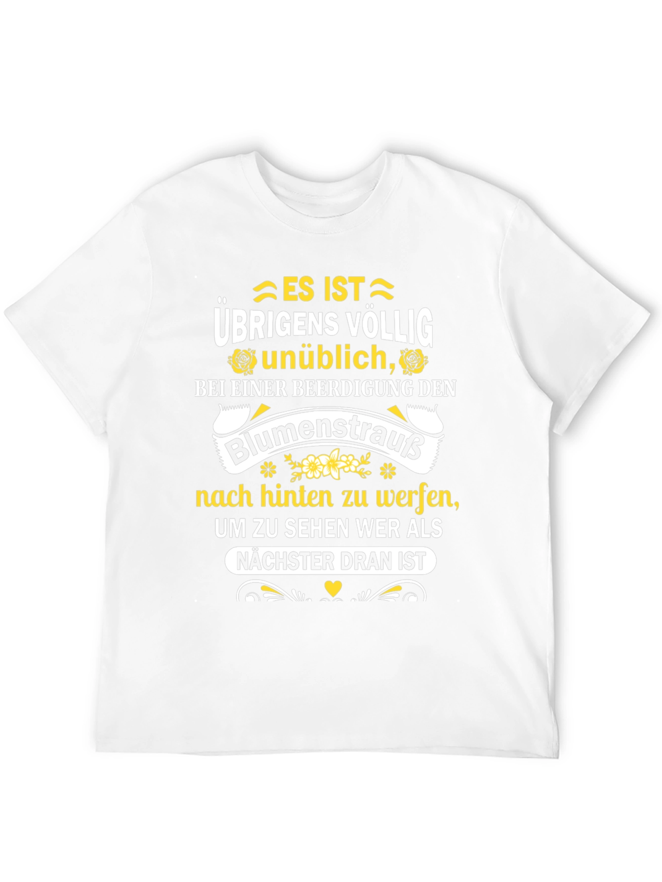 Funny German Funeral T-Shirt - Bouquet Throwing