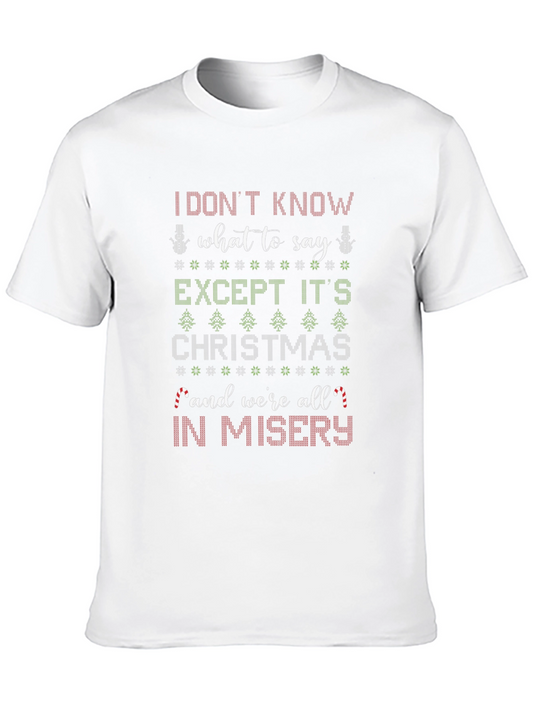 Funny Christmas Misery Graphic Tee