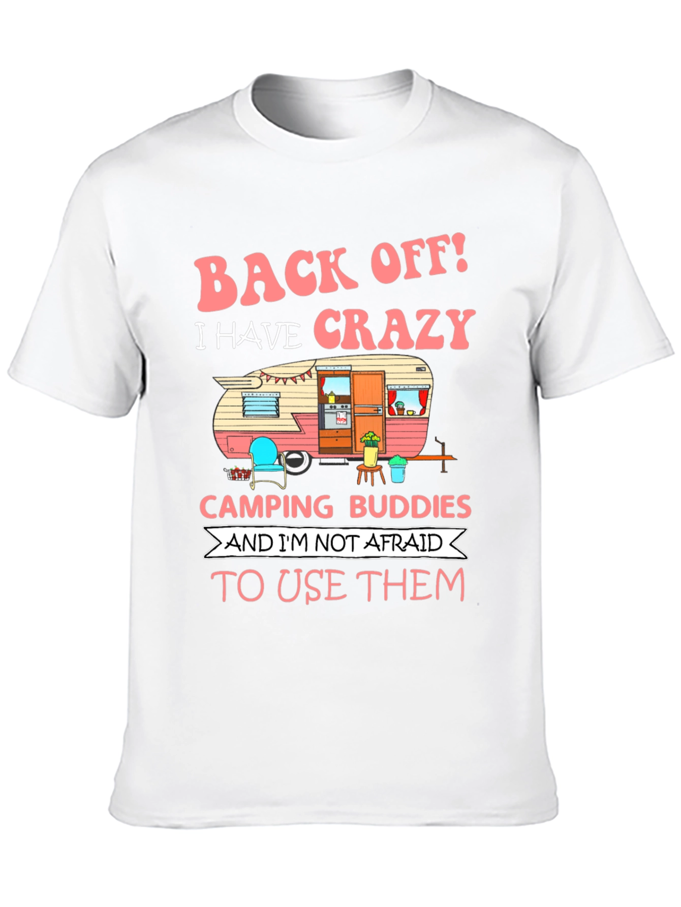 Crazy Camping Buddies Graphic T-Shirt