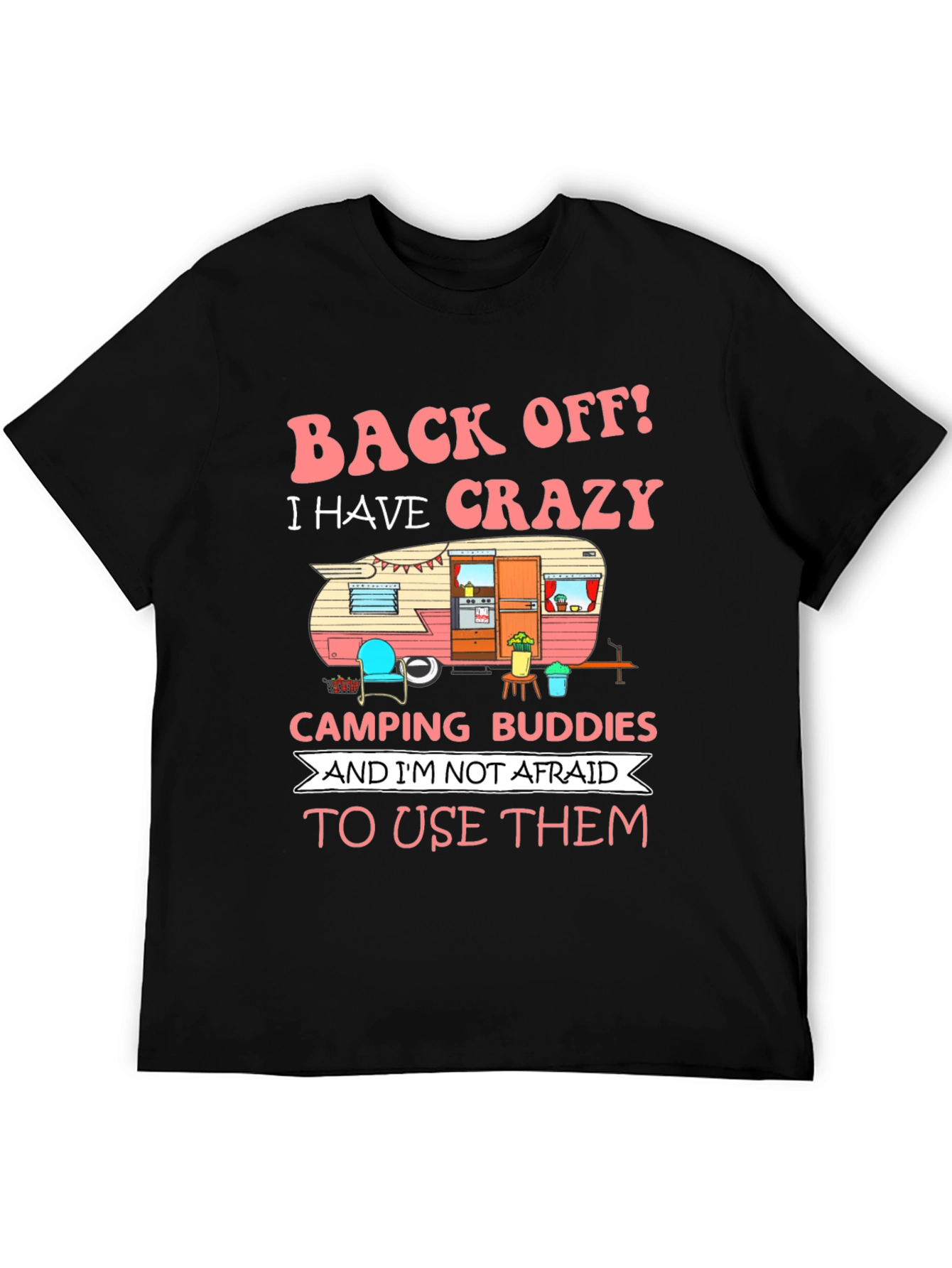 Crazy Camping Buddies Graphic T-Shirt