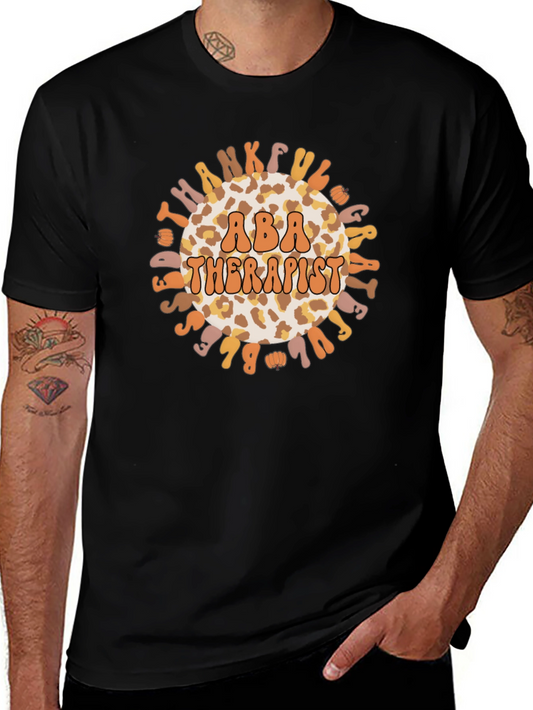 ABA Therapist T-Shirt Thankful Great