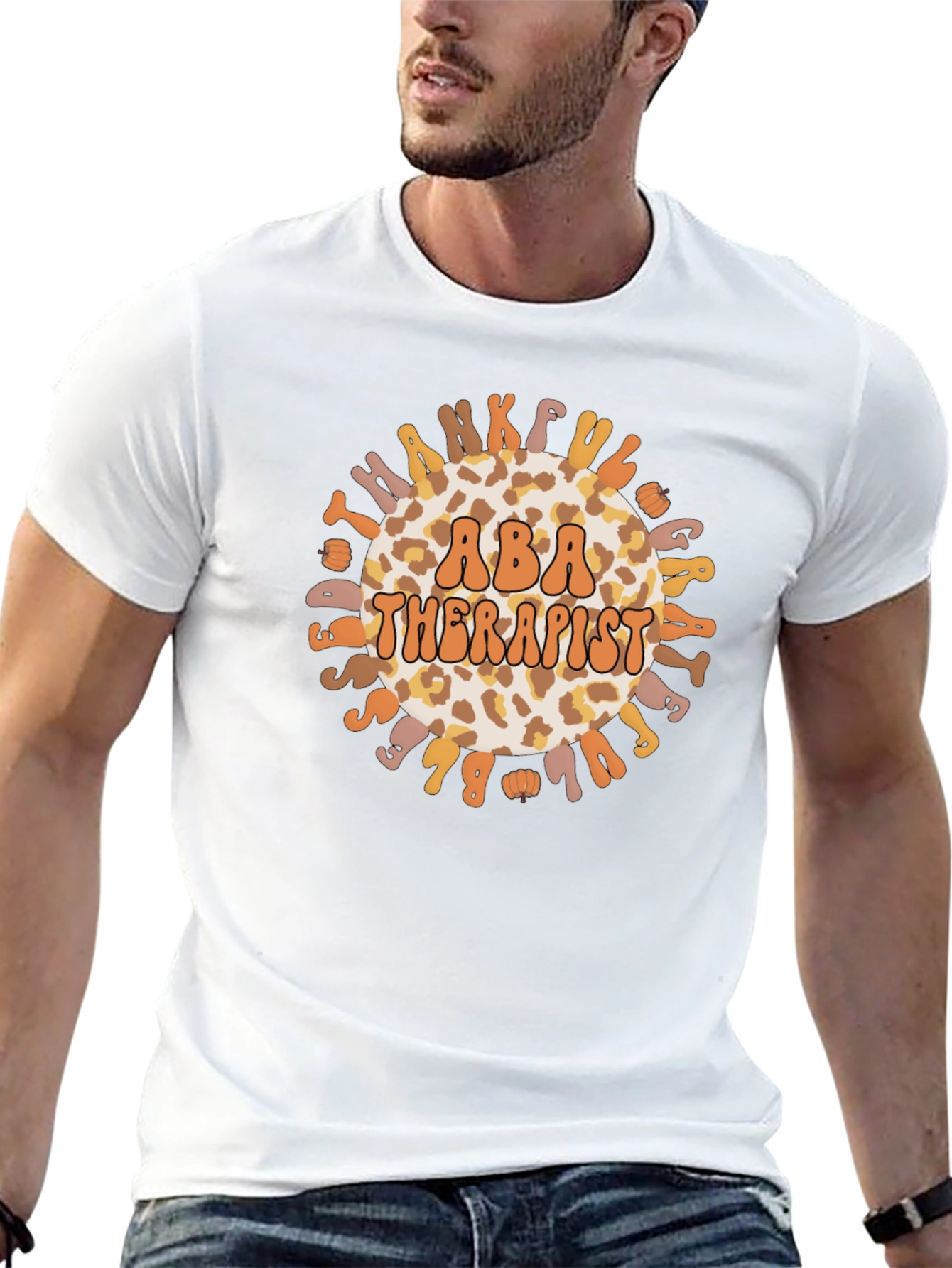 ABA Therapist T-Shirt Thankful Great