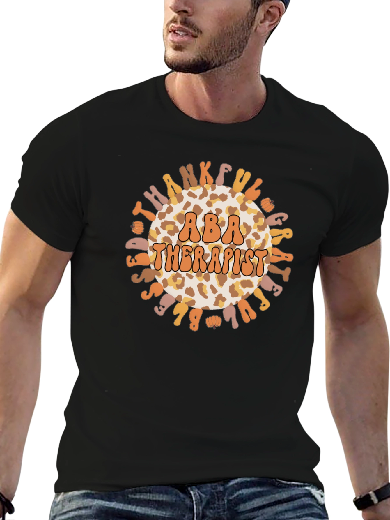 ABA Therapist T-Shirt Thankful Great