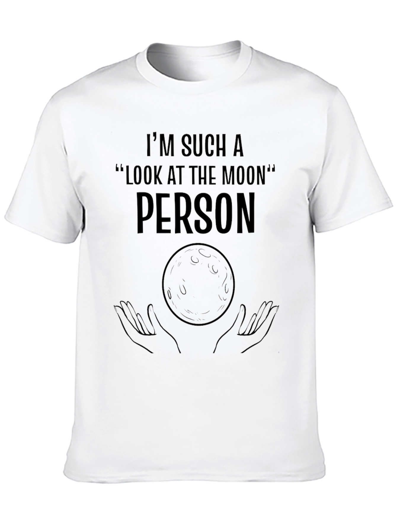 Im Such a Look at the Moon Person Tee