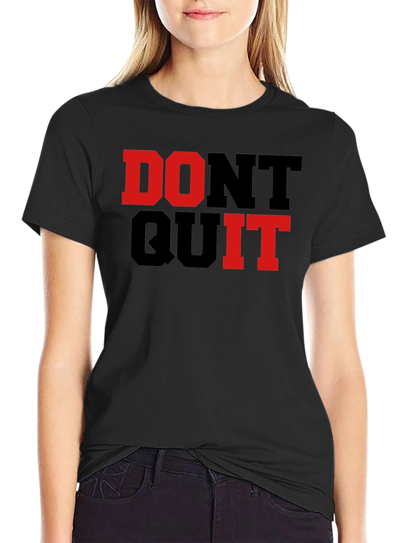 Dont Quit Motivational T-Shirt