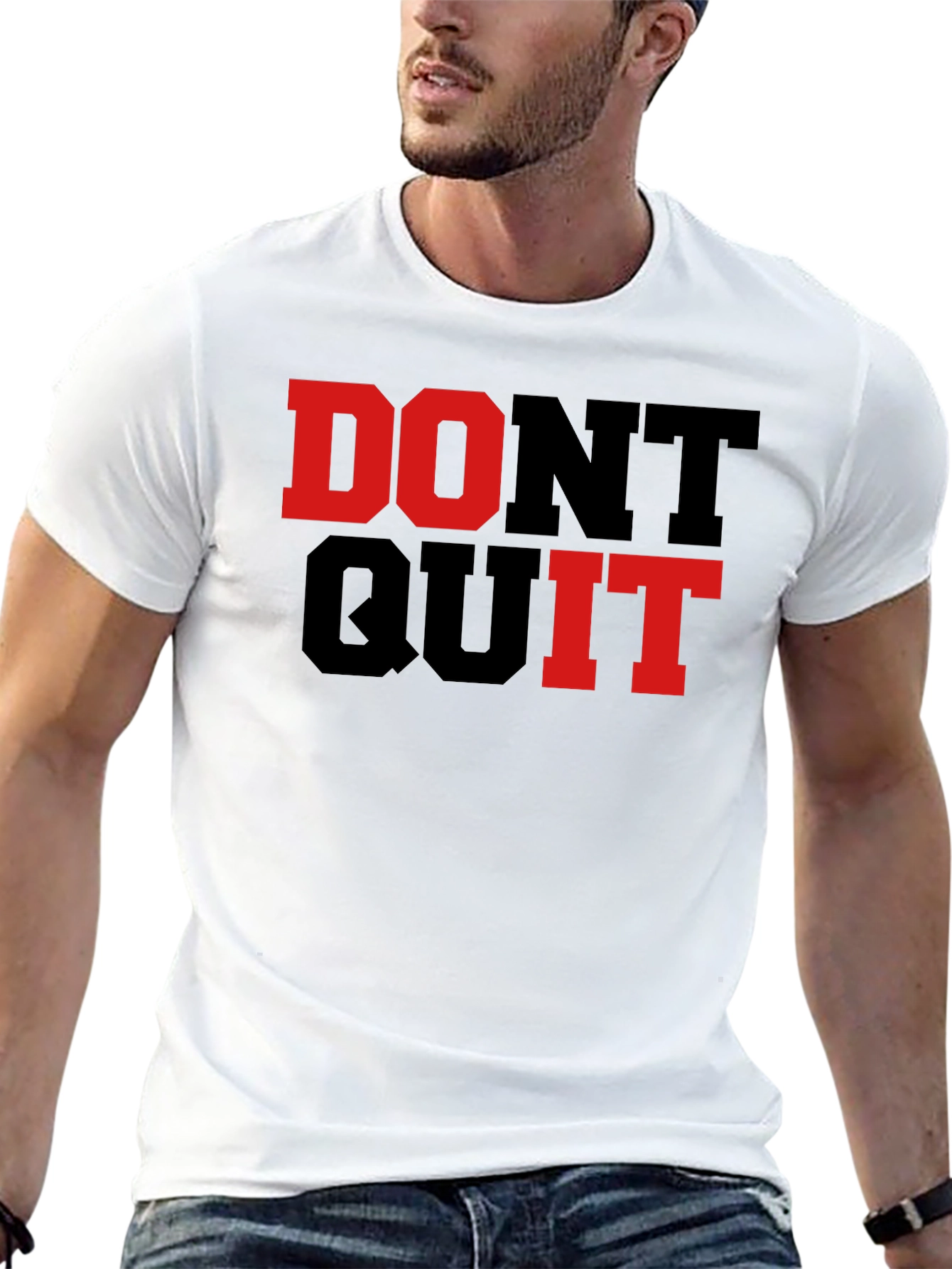 Dont Quit Motivational T-Shirt