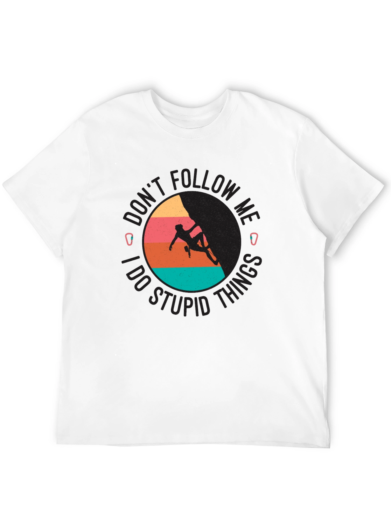 Dont Follow Me T-Shirt Climbing