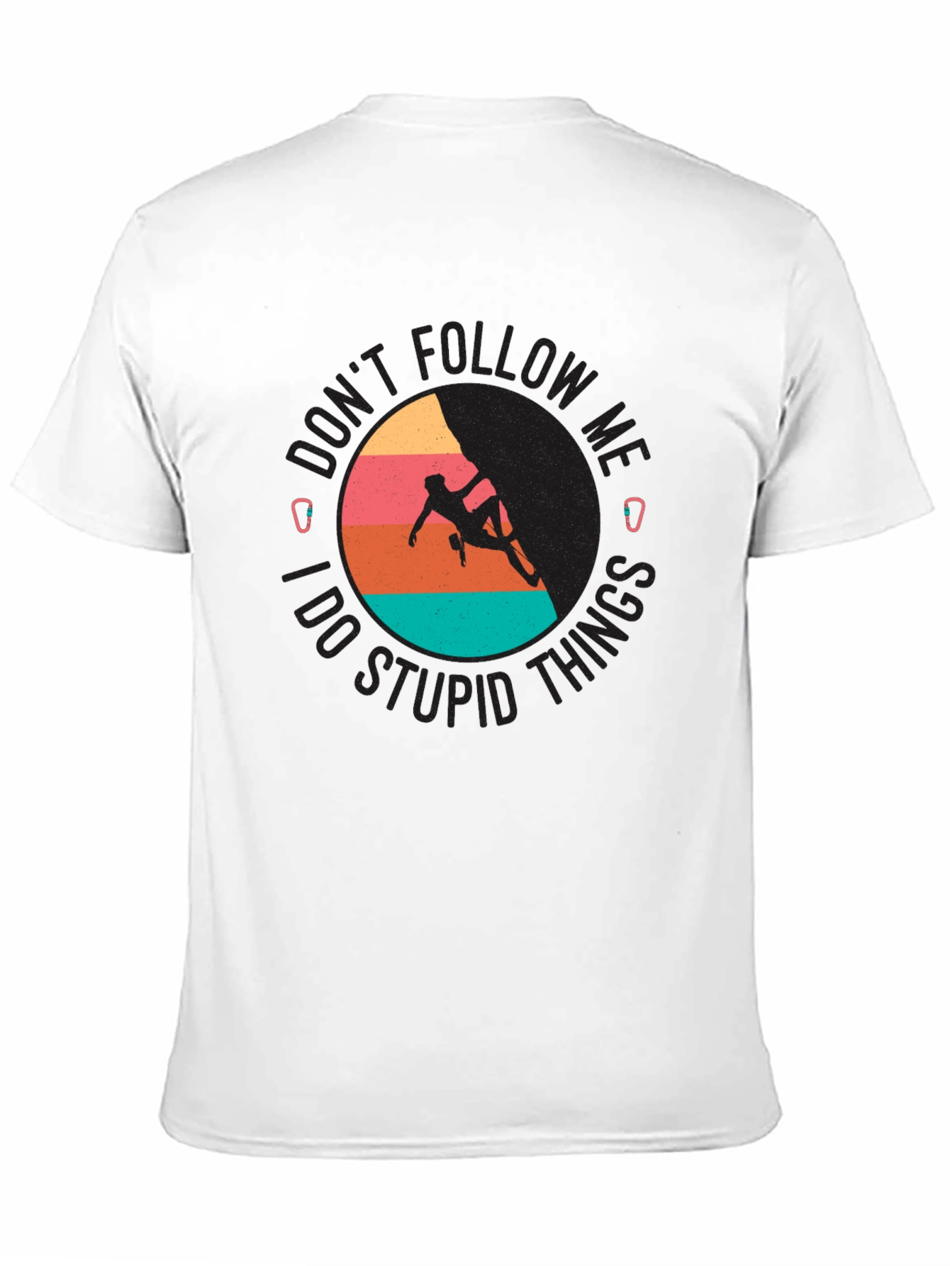 Dont Follow Me T-Shirt Climbing