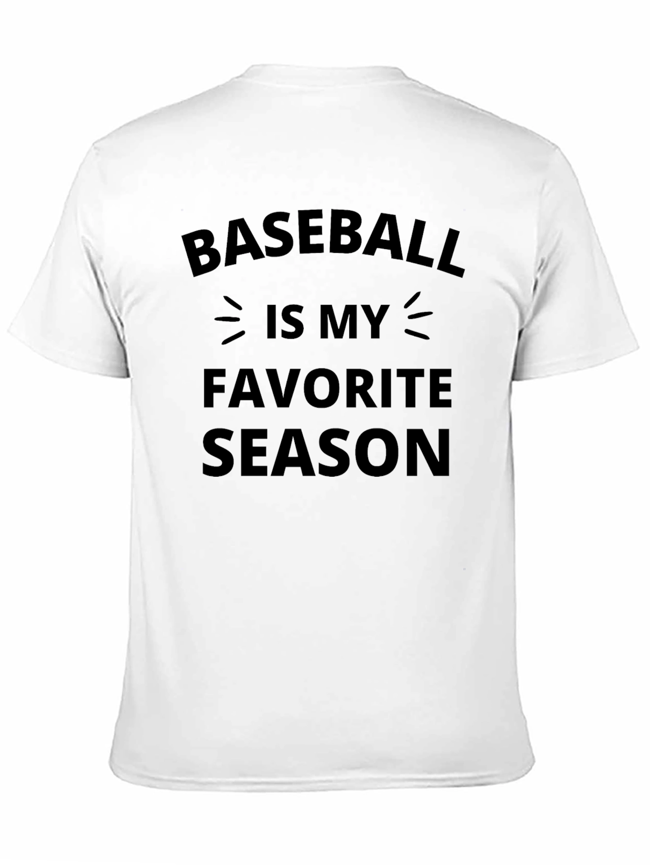 Baseball is My Favorite Season T-Shirt