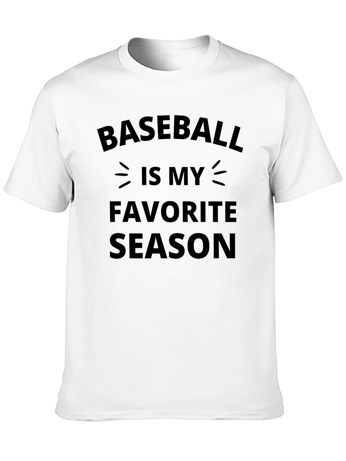Baseball is My Favorite Season T-Shirt