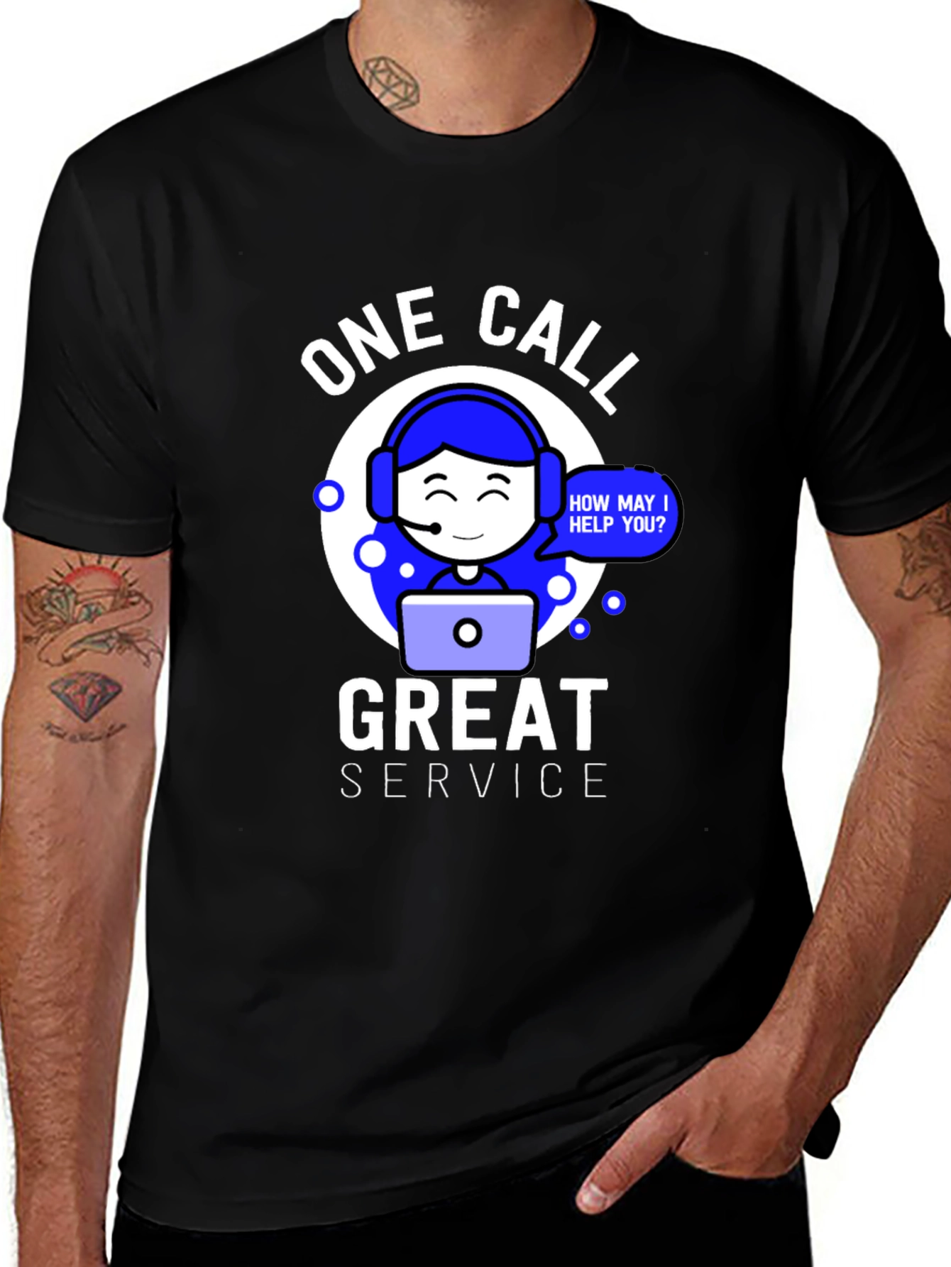 One Call Great Service T-Shirt