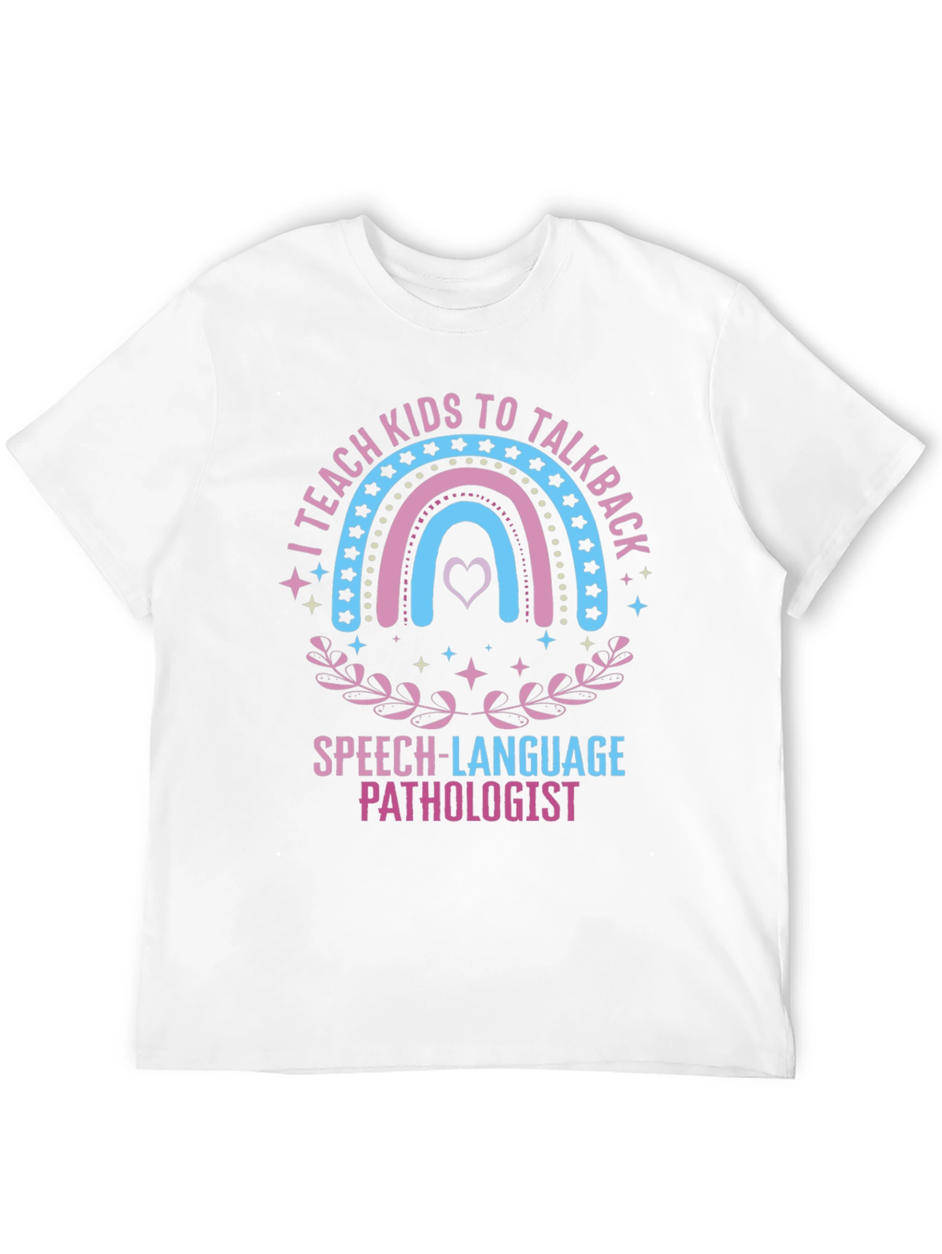 Speech Language Pathologist Tee - I Teach Kids