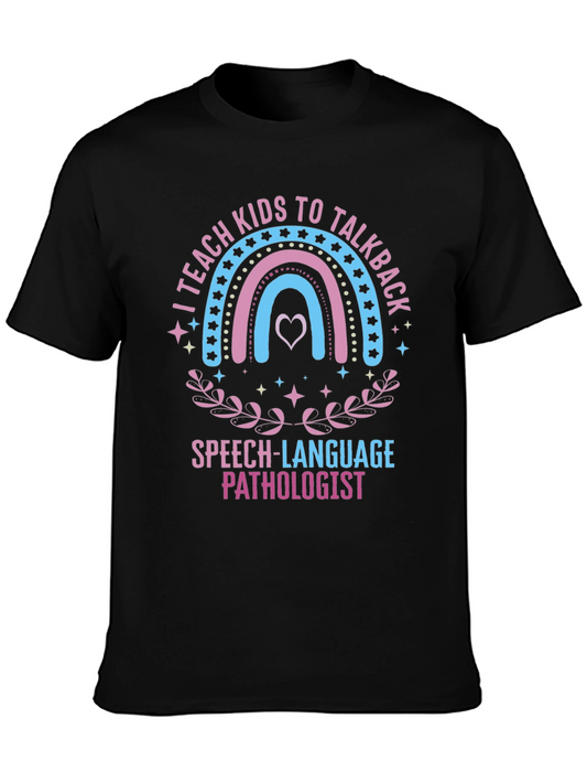 Speech Language Pathologist Tee - I Teach Kids