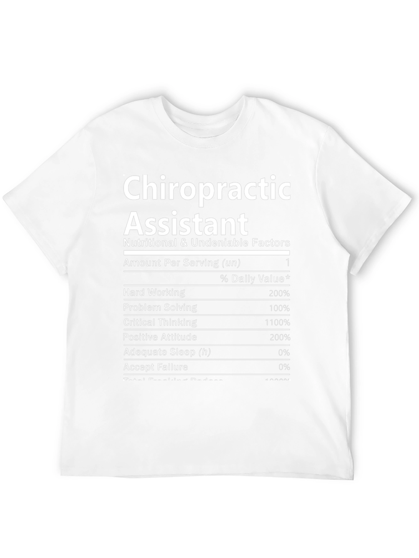 Chiropractic Assistant Nutritional Facts T-Shirt