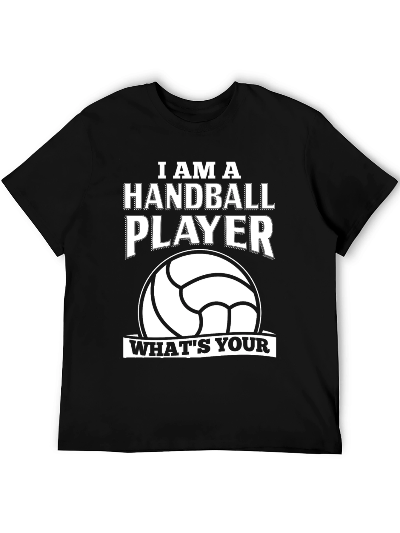 Handball Player T-Shirt - Whats Your Game?