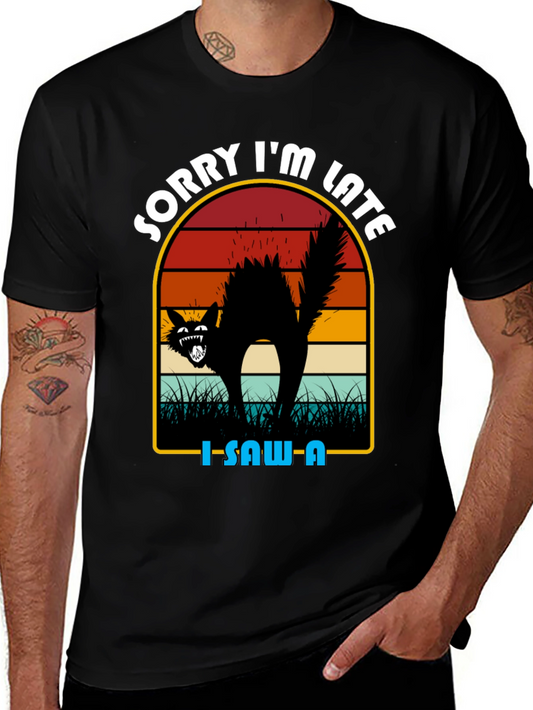 Sorry Im Late Black Cat T-Shirt