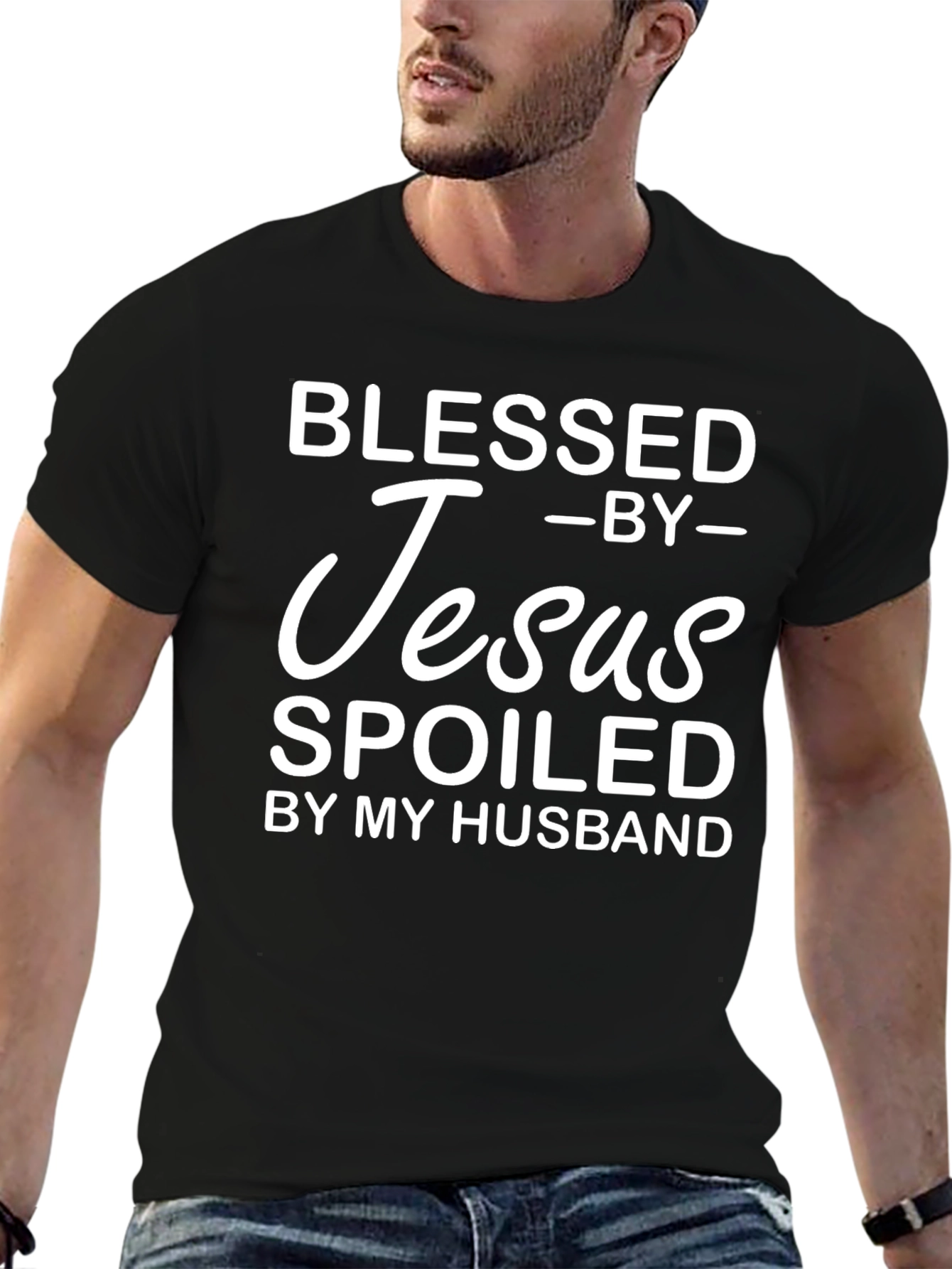 Blessed By Jesus Spoiled By My Husband T-Shirt