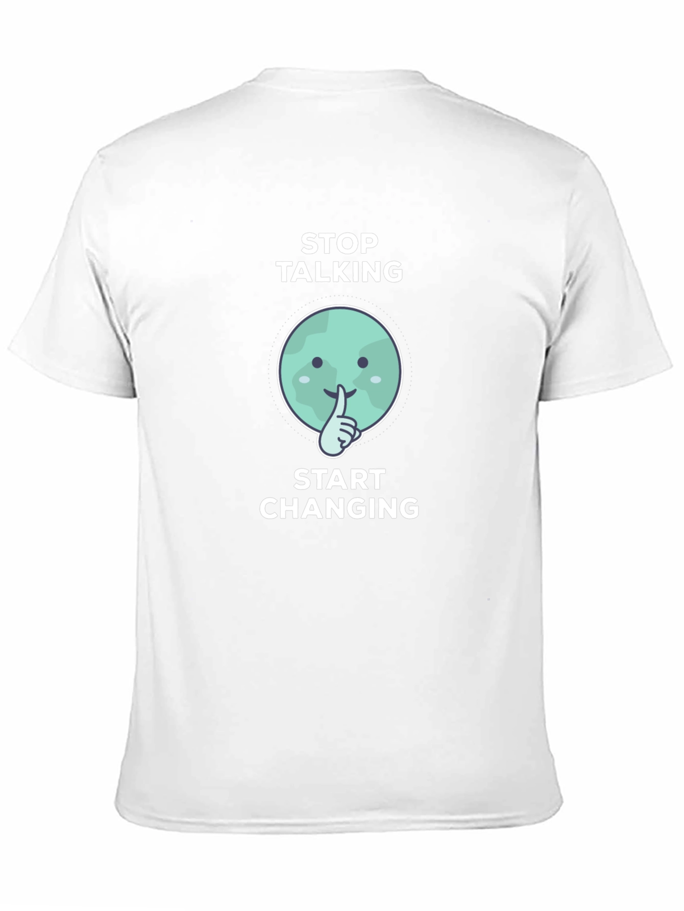Stop Talking Start Changing Graphic Tee
