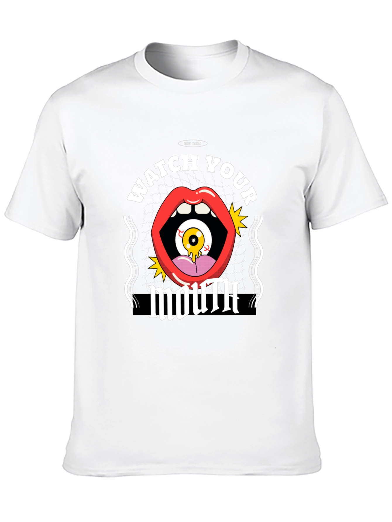 Watch Your Mouth Graphic Tee - Novelty T-Shirt