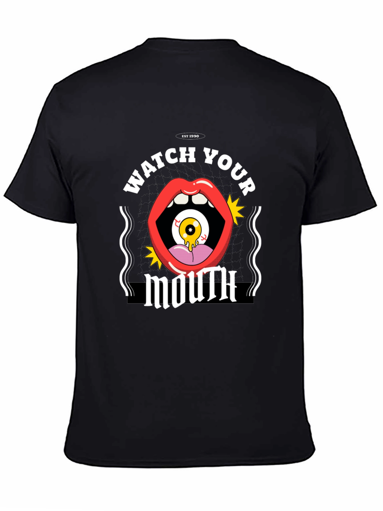 Watch Your Mouth Graphic Tee - Novelty T-Shirt