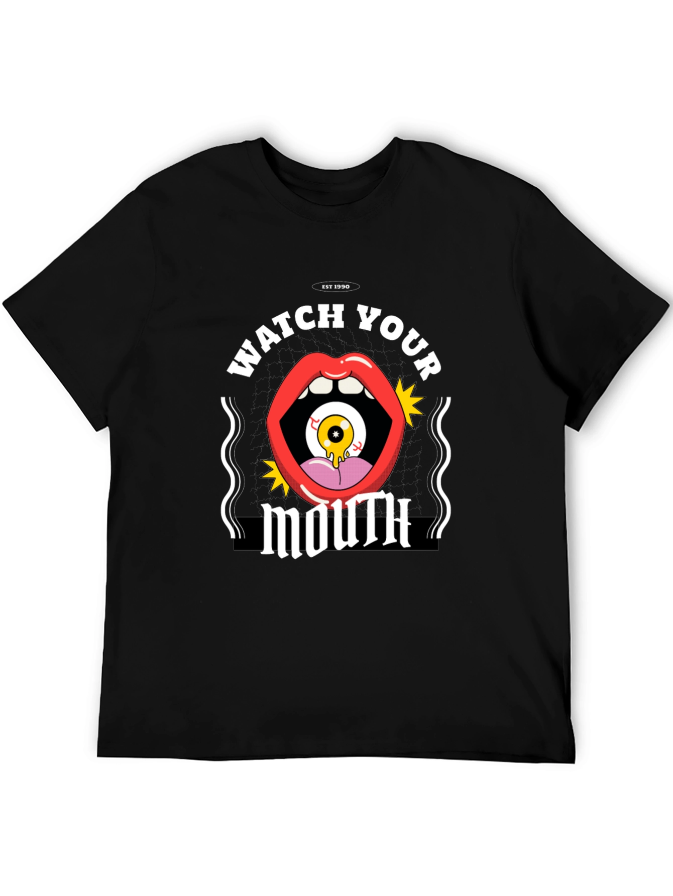 Watch Your Mouth Graphic Tee - Novelty T-Shirt