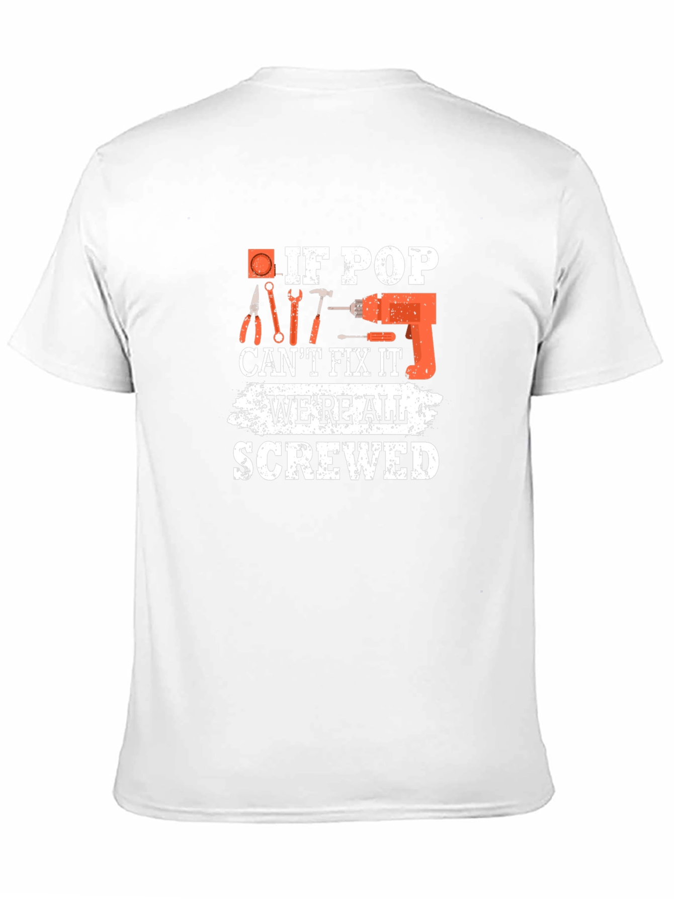 If Pop Cant Fix It Mens T-Shirt