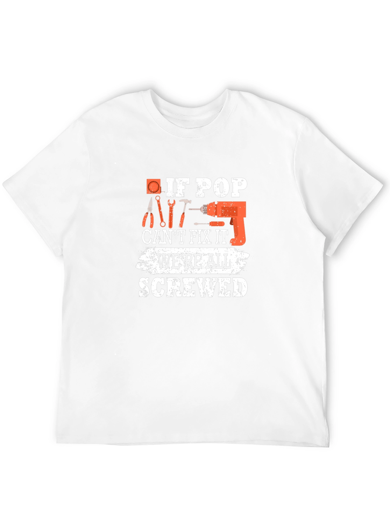 If Pop Cant Fix It Mens T-Shirt
