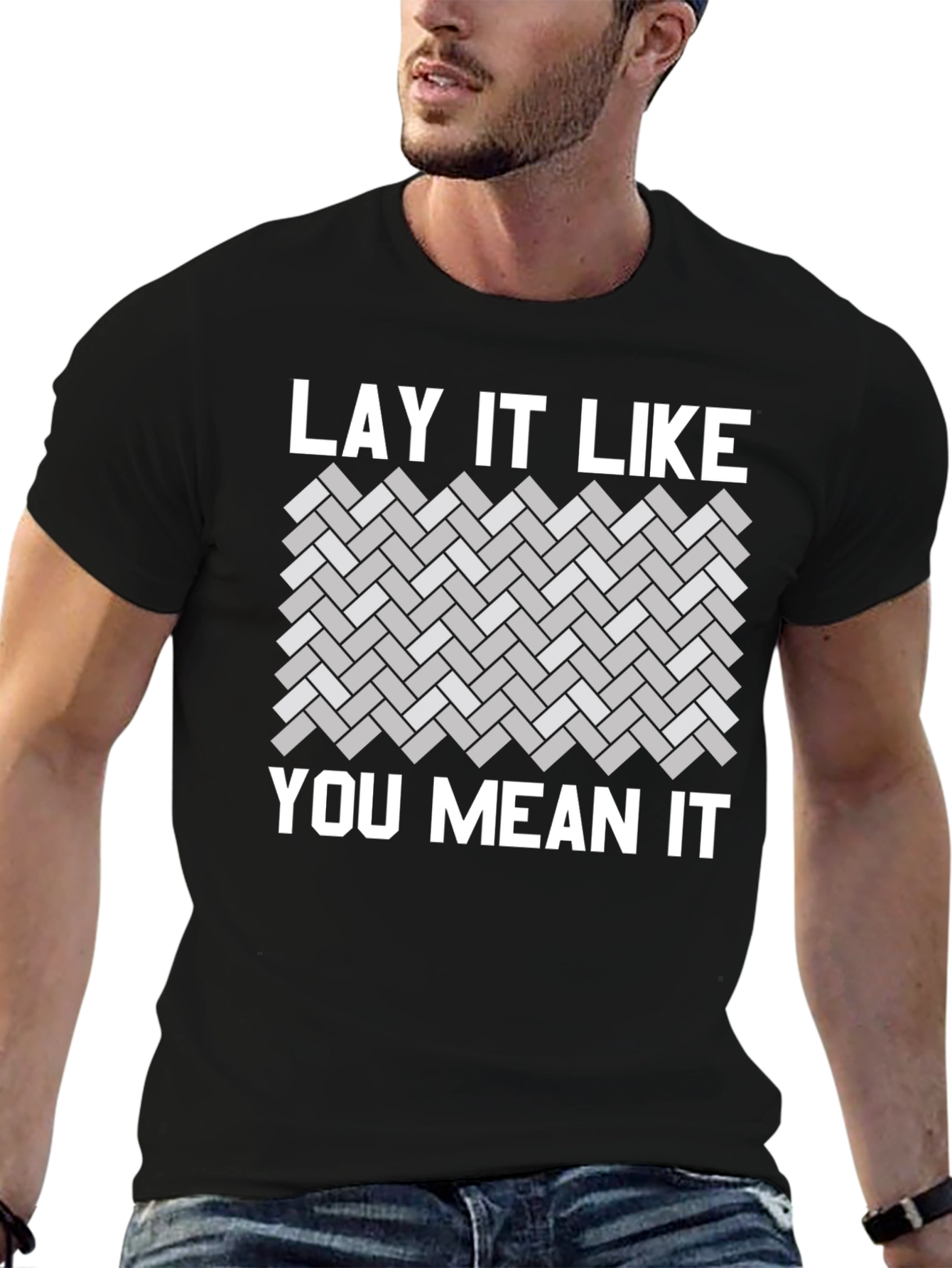 Lay It Like You Mean It T-Shirt