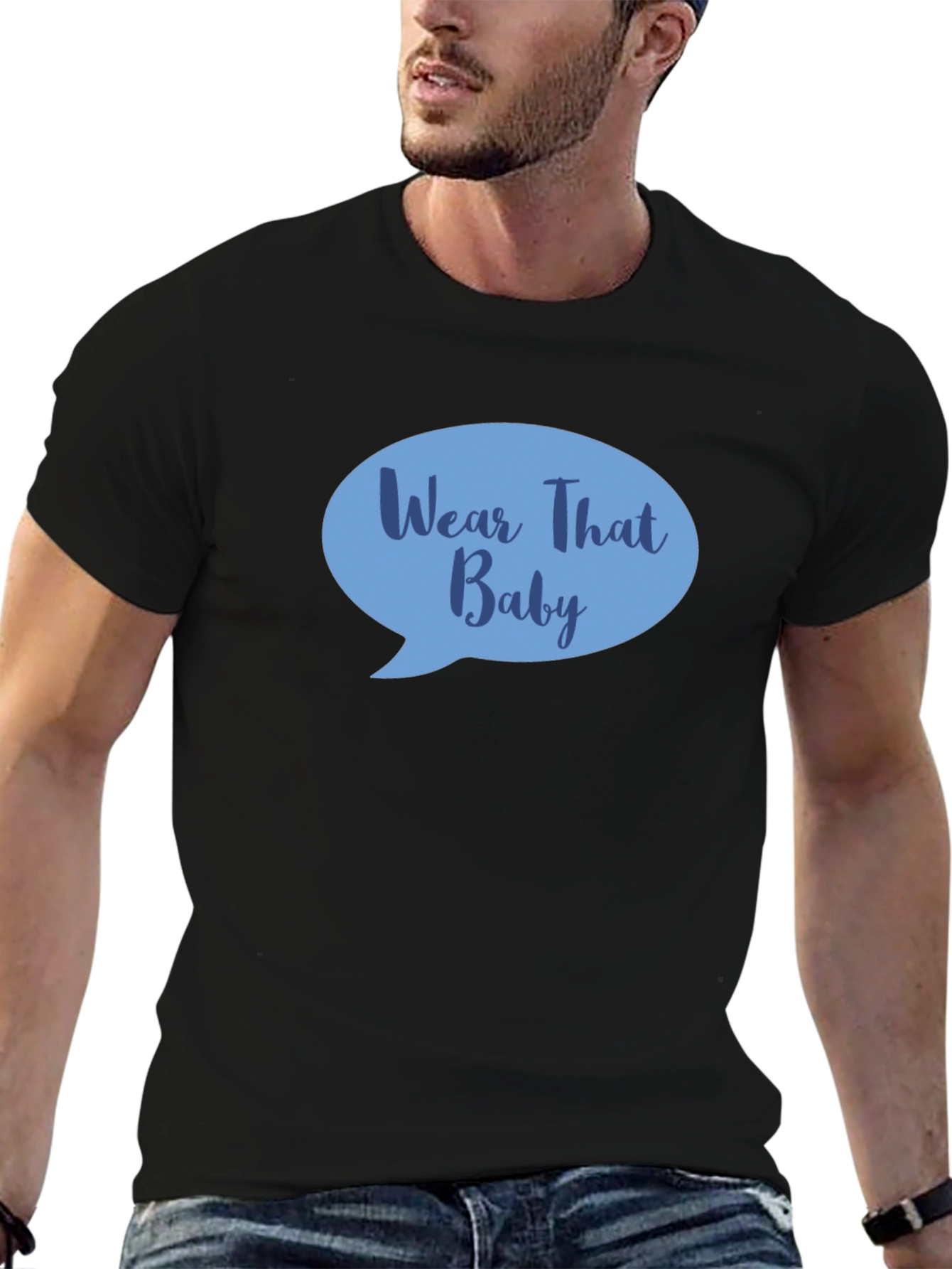 Wear That Baby T-Shirt - Black Cotton Tee