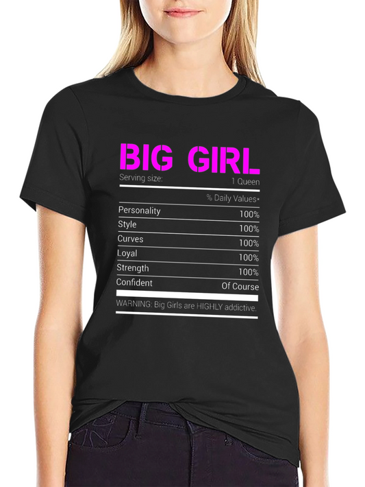 Big Girl Nutrition Facts T-Shirt Funny Novelty Tee