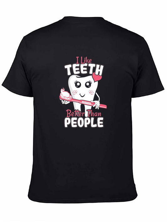 I Like Teeth Better Than People Graphic Tee