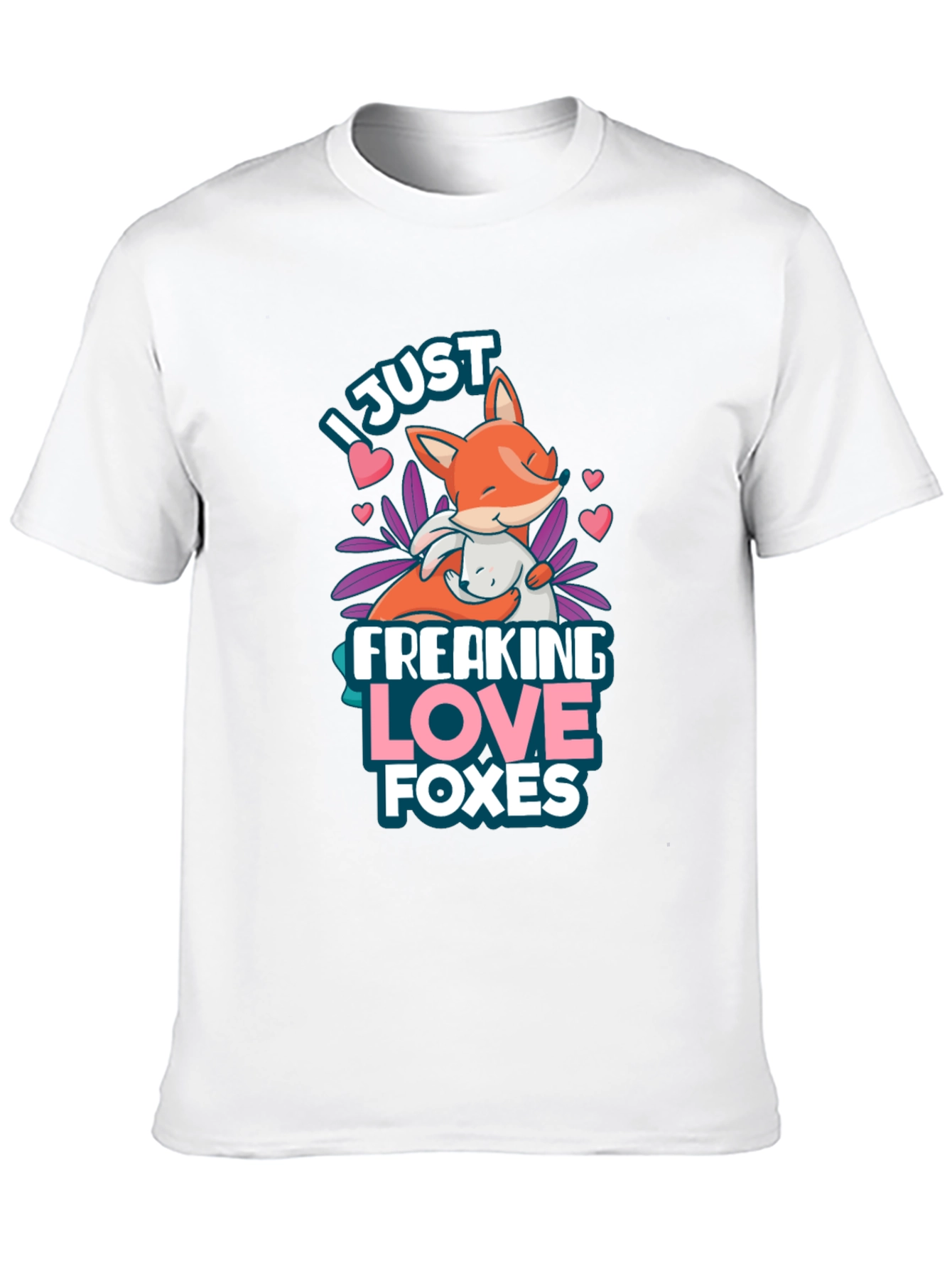 I Just Freaking Love Foxes T-Shirt