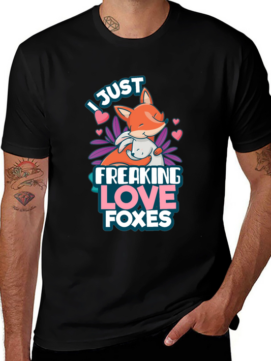 I Just Freaking Love Foxes T-Shirt