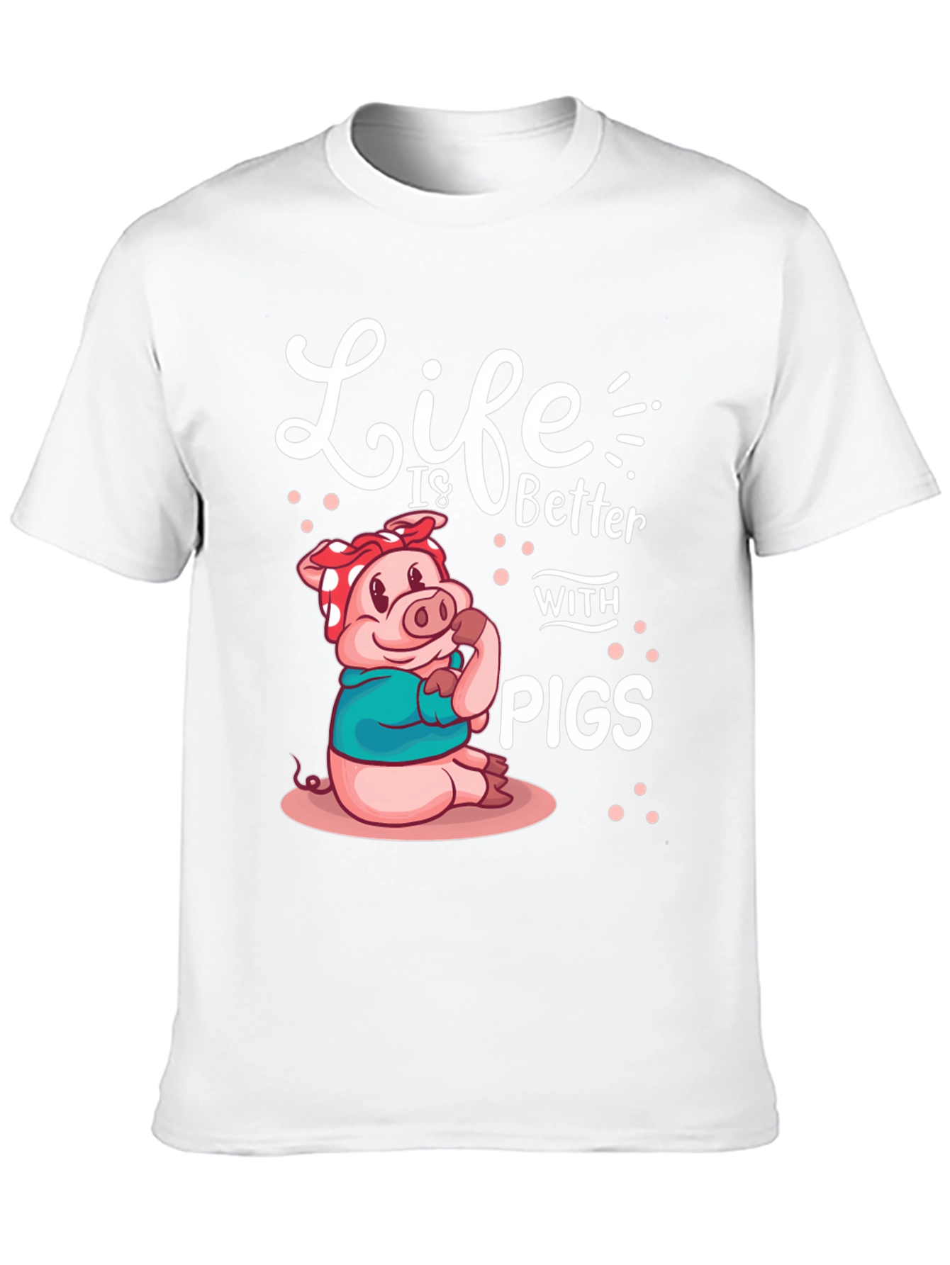Life is Better with Pigs Graphic Tee