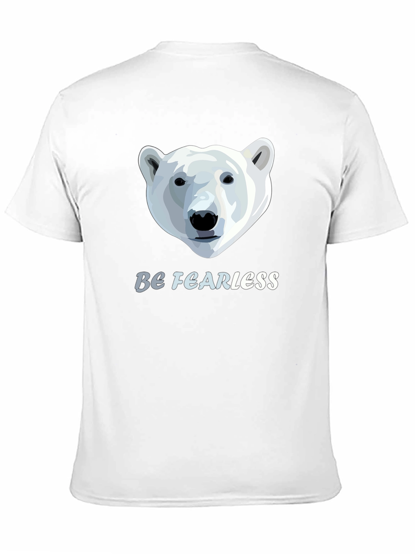 Be Fearless Polar Bear Graphic T-Shirt
