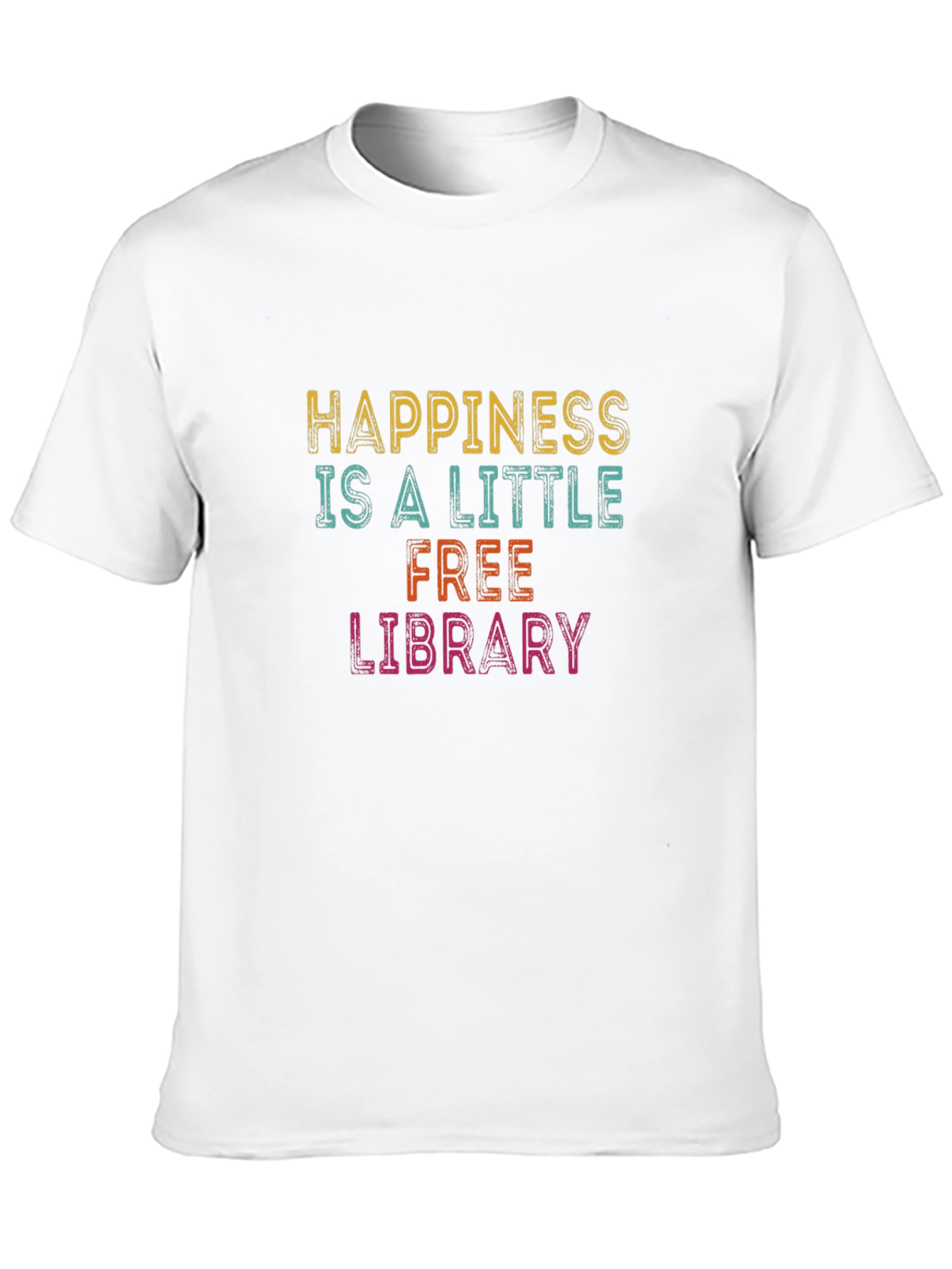 Happiness is a Free Library T-Shirt