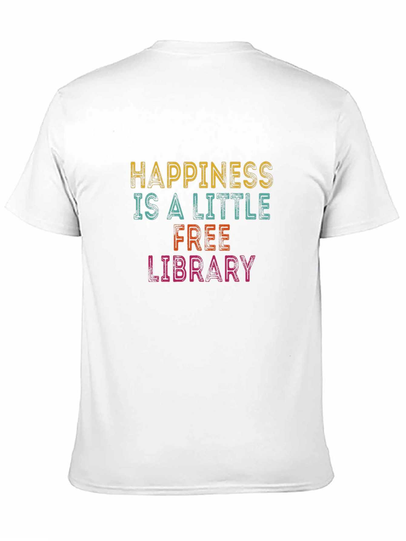 Happiness is a Free Library T-Shirt