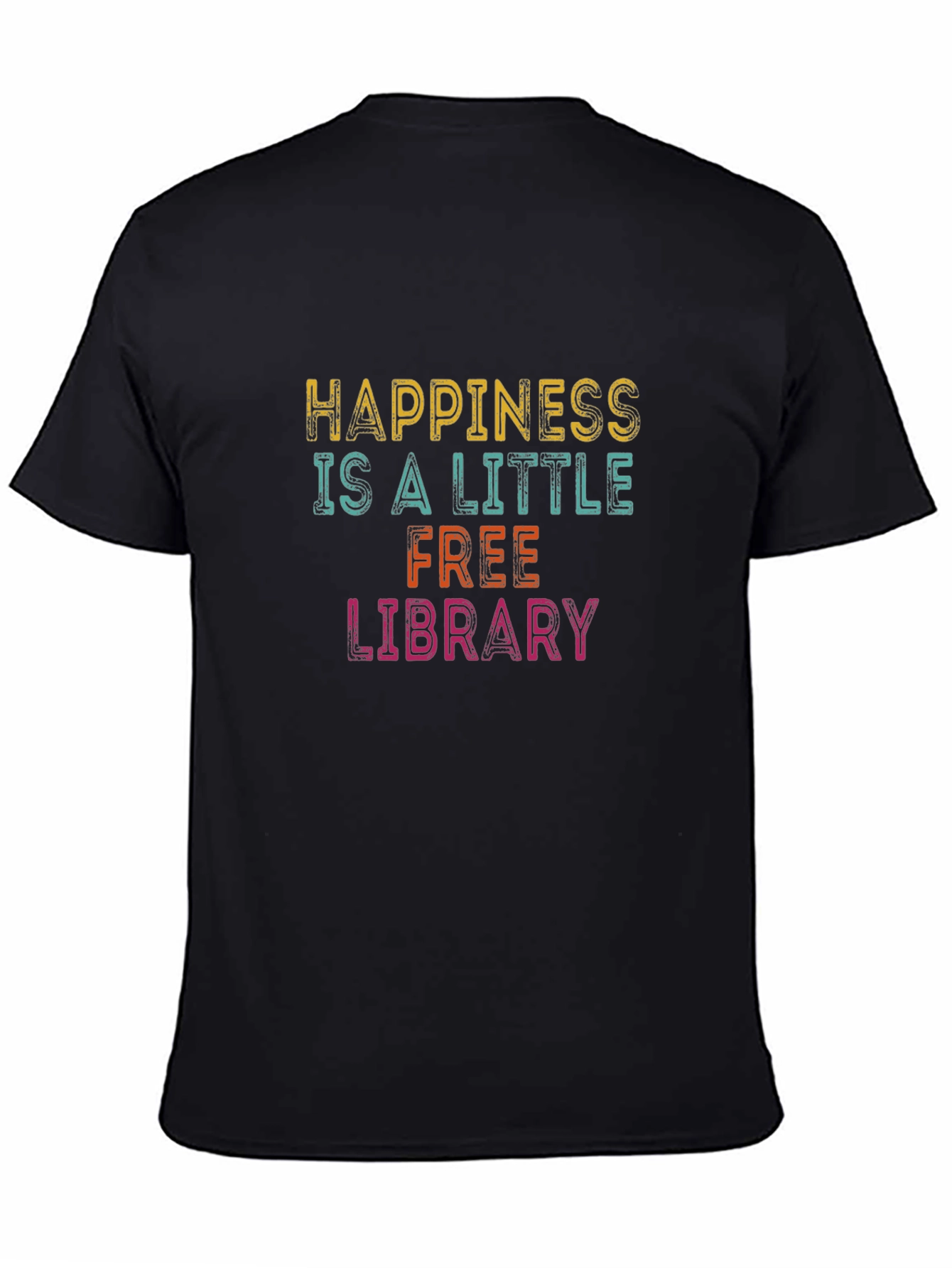 Happiness is a Free Library T-Shirt