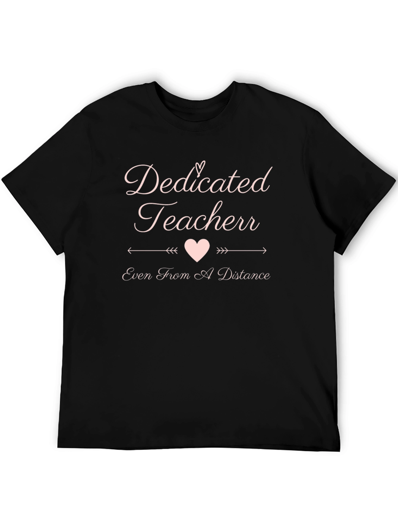 Dedicated Teacher T-Shirt