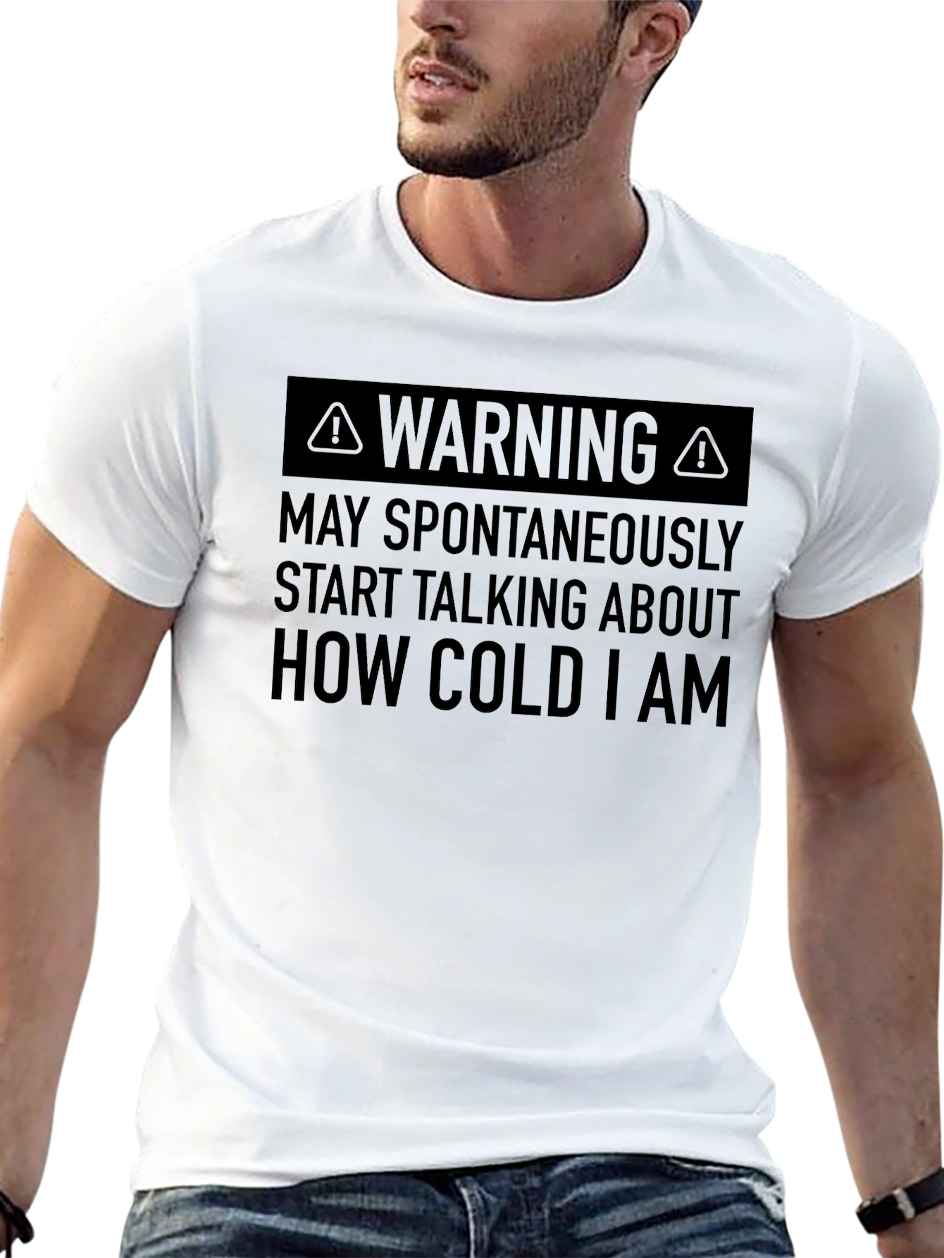 Warning Cold T-Shirt - Funny Novelty
