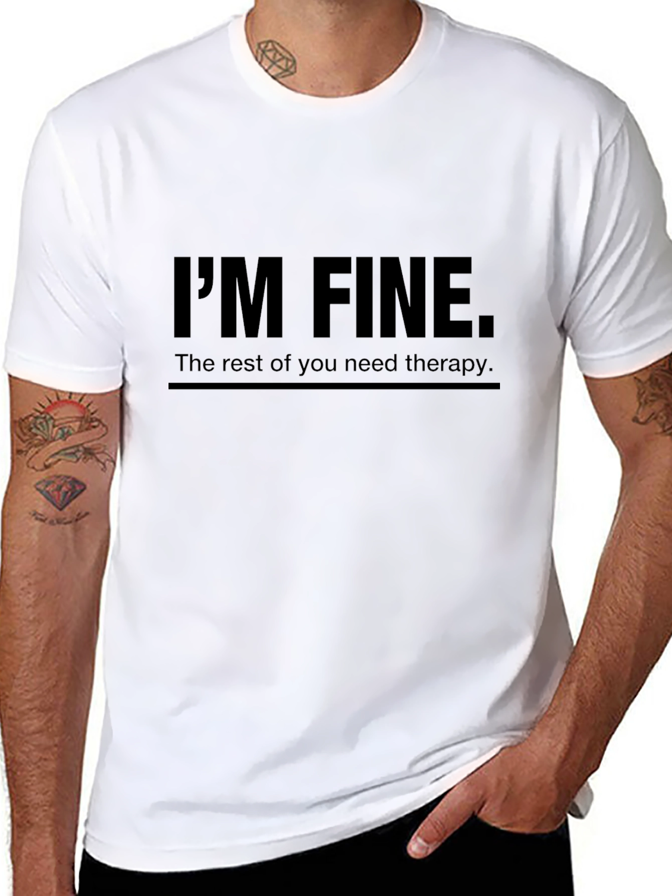 Im Fine T-Shirt - Therapy Humor Graphic Tee