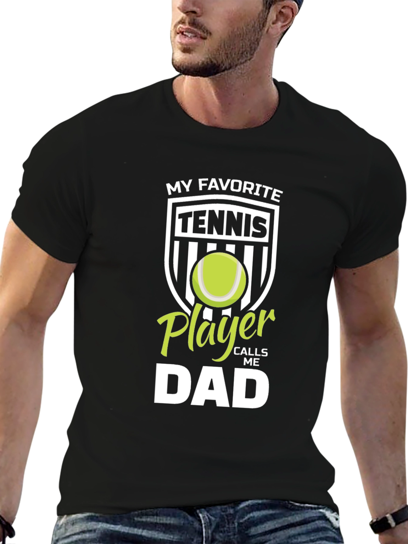 My Favorite Tennis Player Calls Me Dad T-Shirt