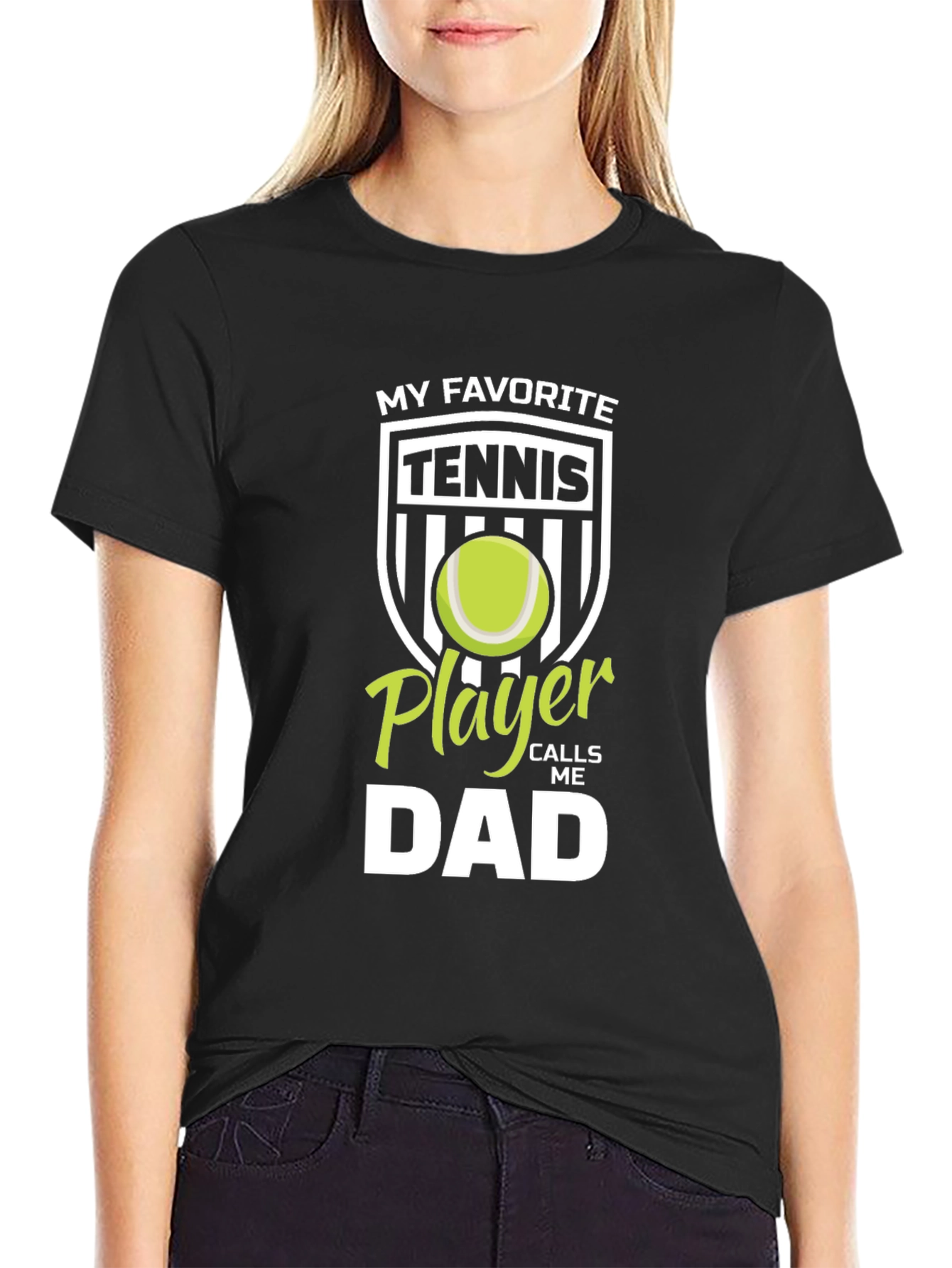 My Favorite Tennis Player Calls Me Dad T-Shirt