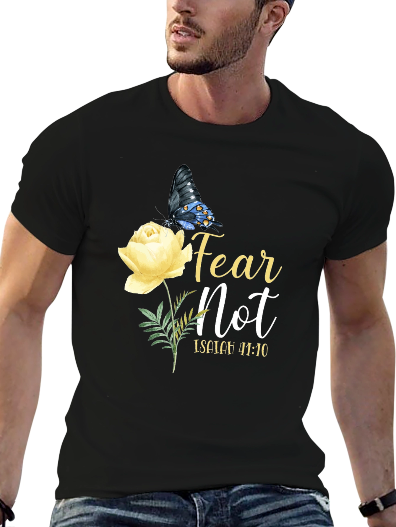 Fear Not Isaiah 41:10 T-Shirt
