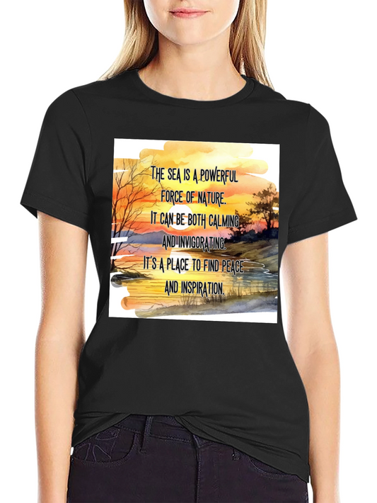 Nature Sea Quote Graphic Tee - Calming & Inspirational Shirt