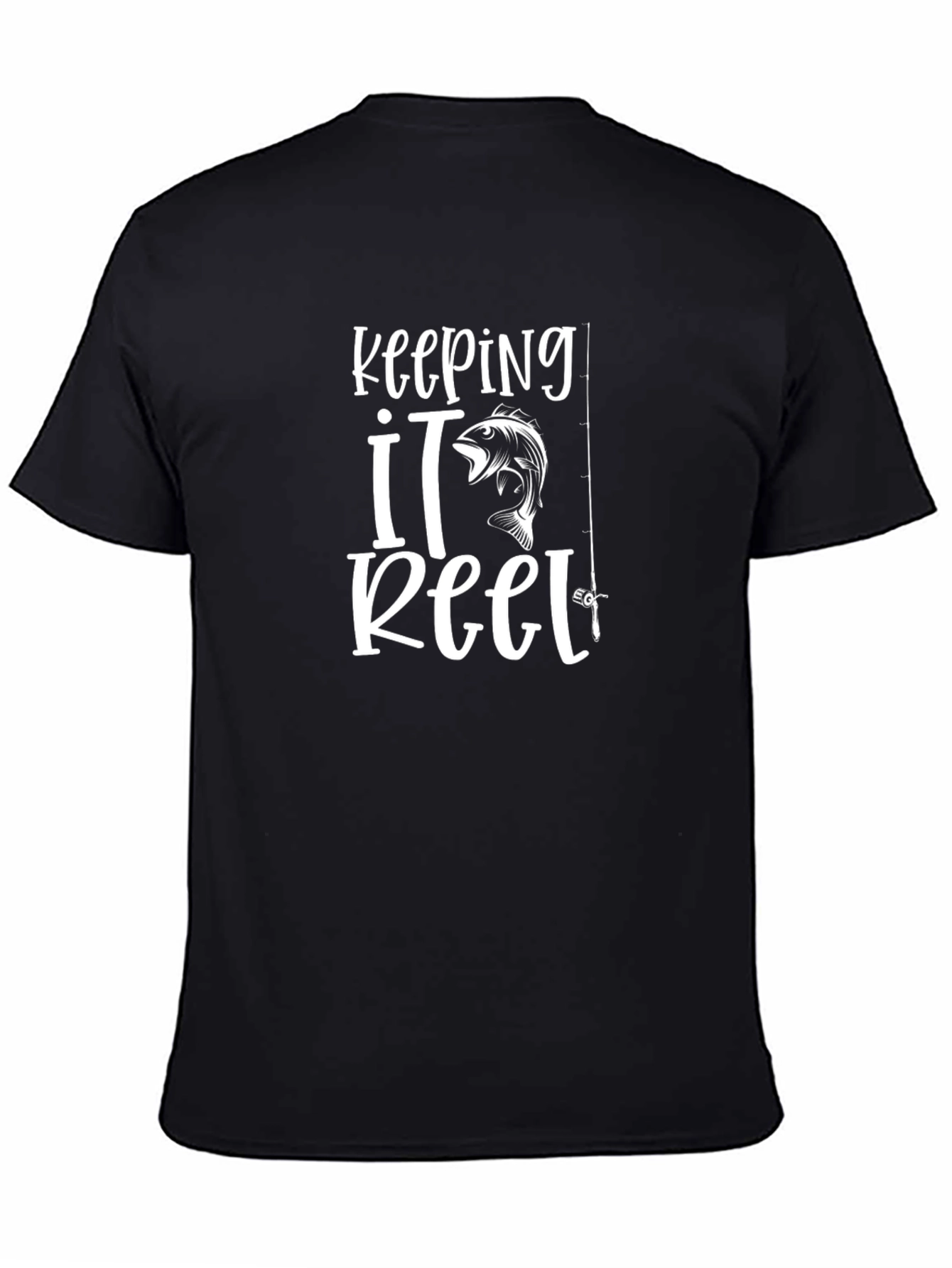 Keeping It Reel Fishing T-Shirt