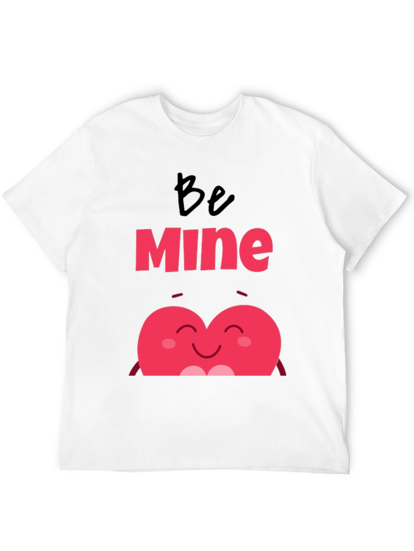 Be Mine Heart Valentines Day Black T-Shirt