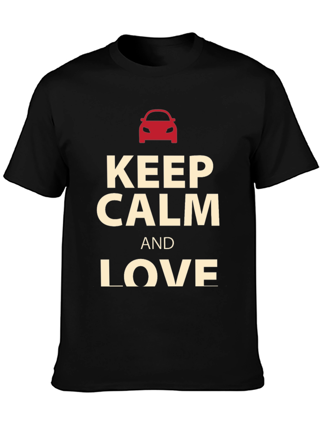 Keep Calm and Love Cars Graphic Tee